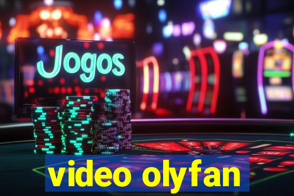 video olyfan